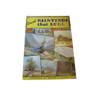 Walter T Foster Small Paintings that Sell 52009